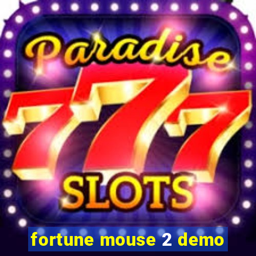 fortune mouse 2 demo